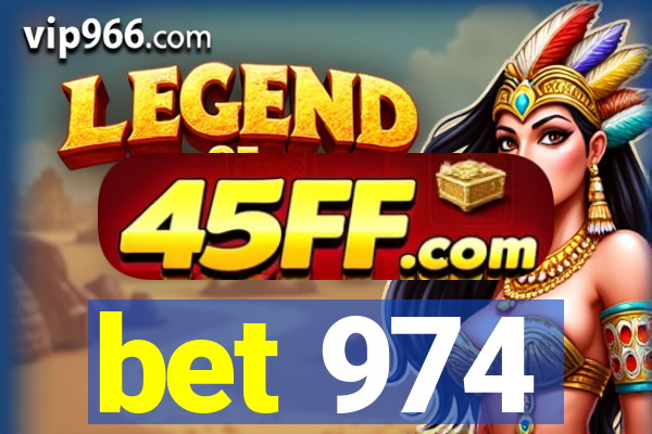 bet 974